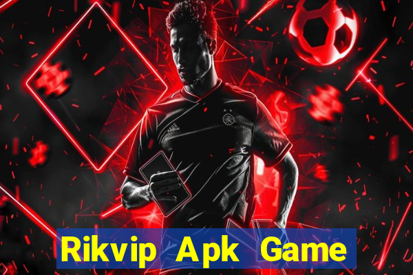 Rikvip Apk Game Bài Online Miễn Phí