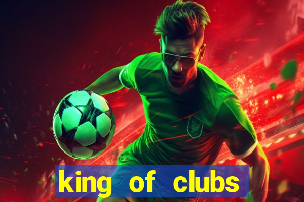 king of clubs poker club