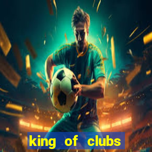 king of clubs poker club