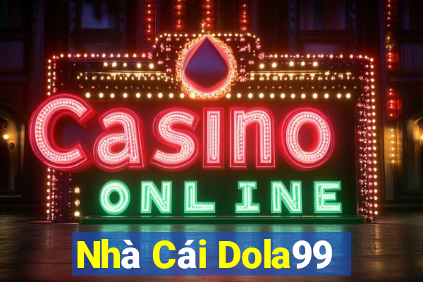 Nhà Cái Dola99