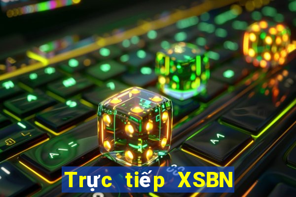 Trực tiếp XSBN ngày 23