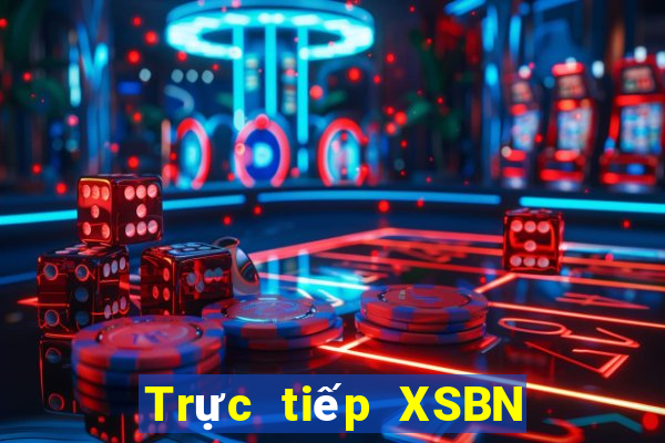 Trực tiếp XSBN ngày 23