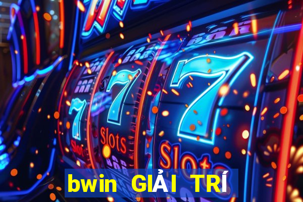 bwin GIẢI TRÍ Việt nam