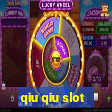 qiu qiu slot