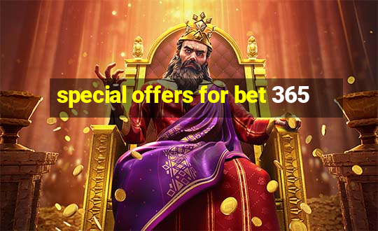 special offers for bet 365