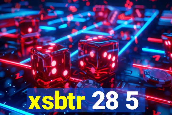 xsbtr 28 5