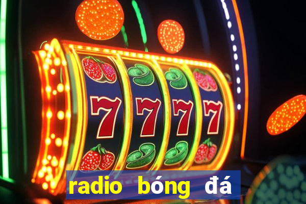 radio bóng đá trực tuyến