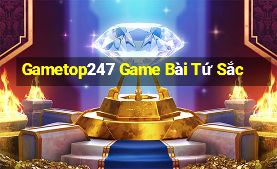 Gametop247 Game Bài Tứ Sắc