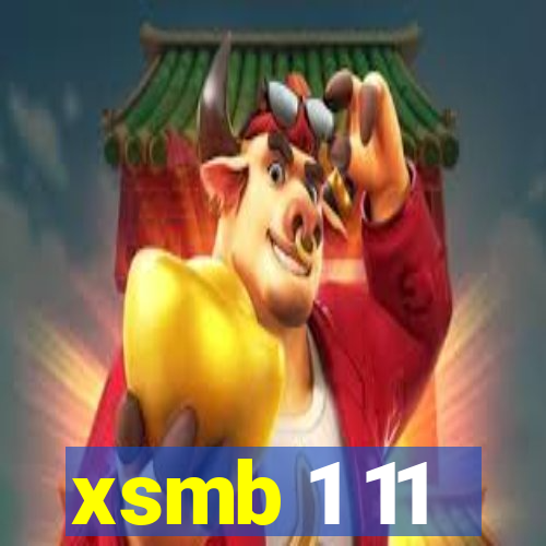 xsmb 1 11