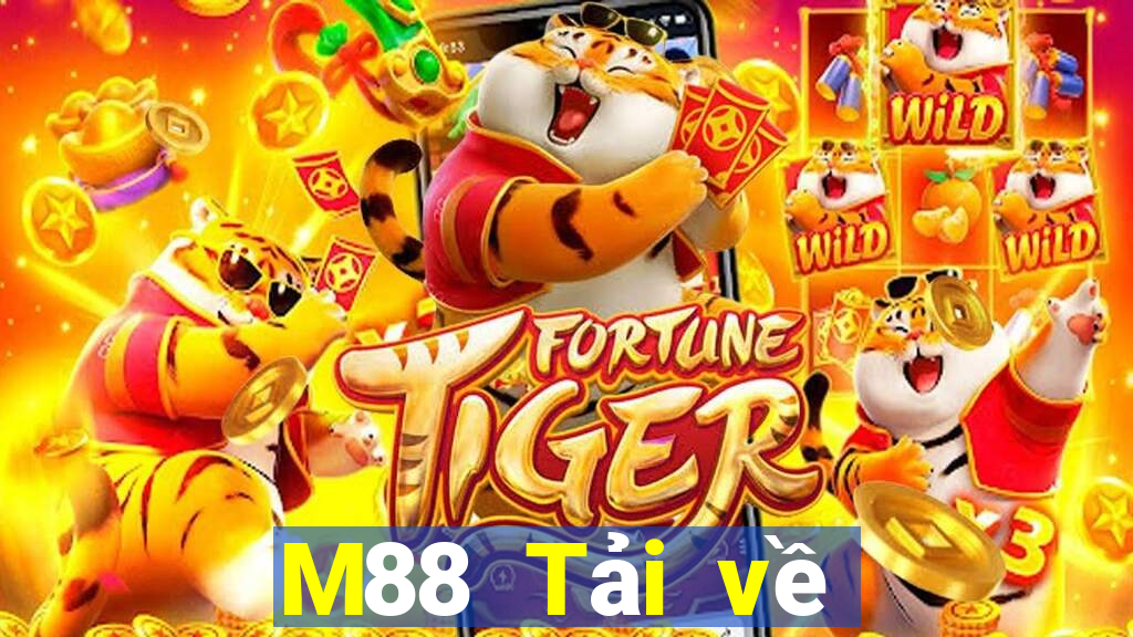 M88 Tải về trò chơi tại Đắk Lắk