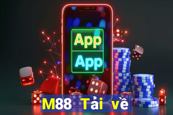 M88 Tải về trò chơi tại Đắk Lắk