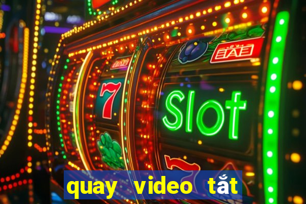 quay video tắt màn hình