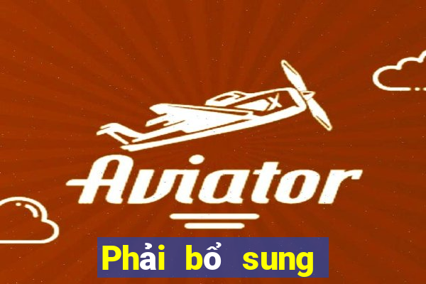 Phải bổ sung trực tuyến