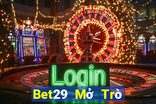 Bet29 Mở Trò Chơi Ô Tô