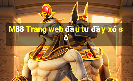 M88 Trang web đầu tư đầy xổ số