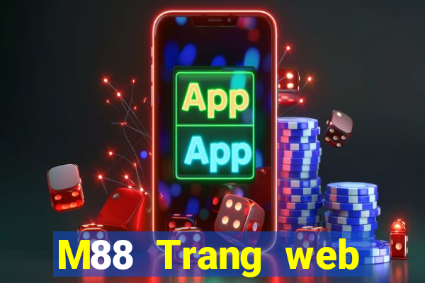 M88 Trang web đầu tư đầy xổ số