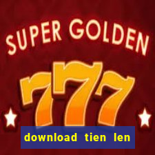 download tien len mien nam mien phi