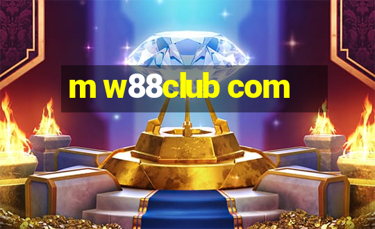 m w88club com