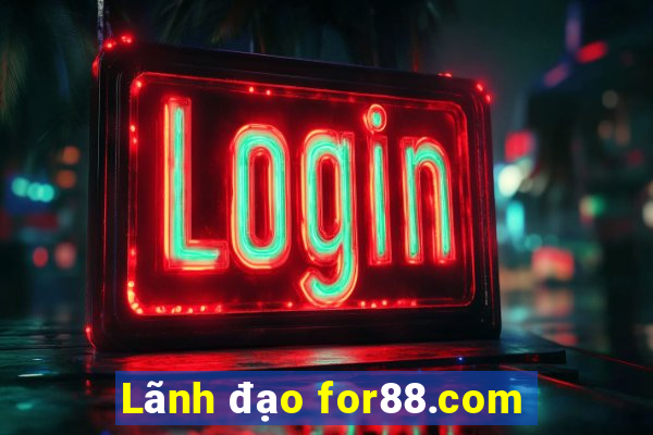 Lãnh đạo for88.com