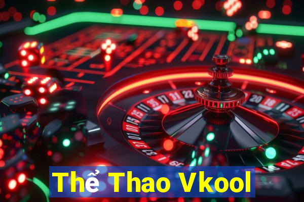 Thể Thao Vkool