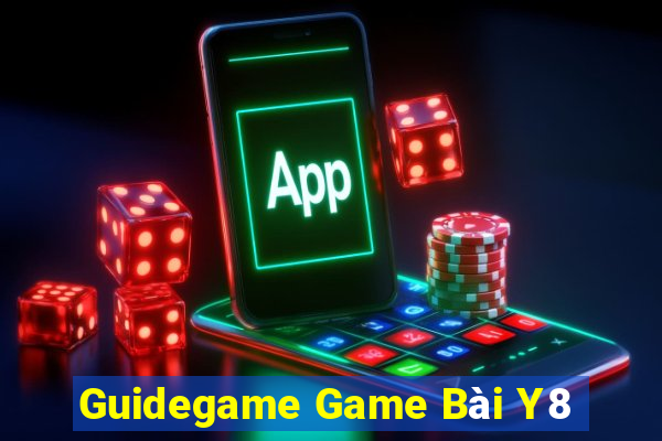 Guidegame Game Bài Y8