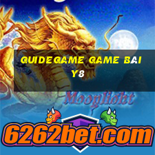 Guidegame Game Bài Y8