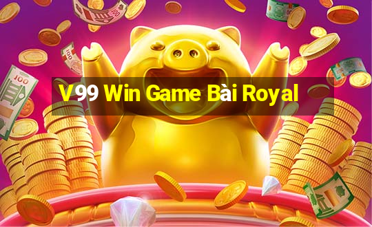 V99 Win Game Bài Royal