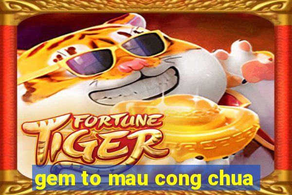 gem to mau cong chua