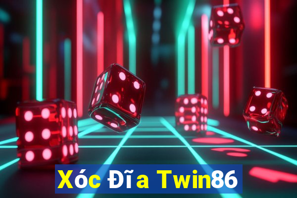 Xóc Đĩa Twin86