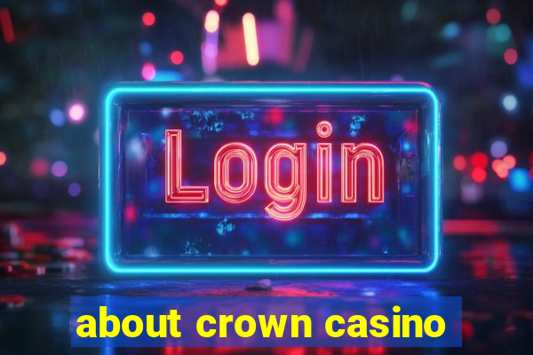 about crown casino