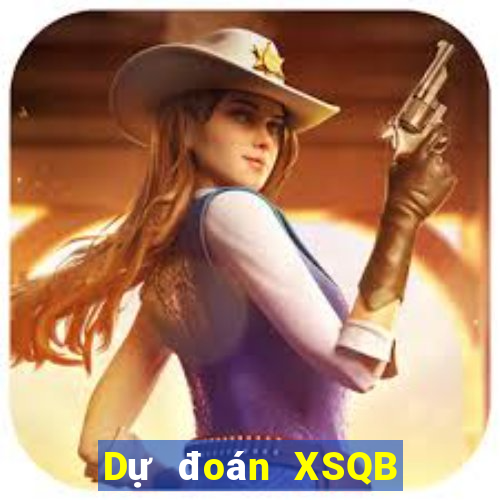 Dự đoán XSQB ngày 21