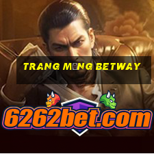 trang mạng betway