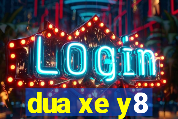 dua xe y8