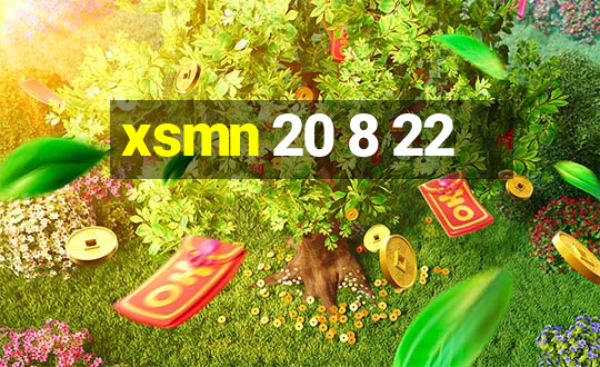 xsmn 20 8 22