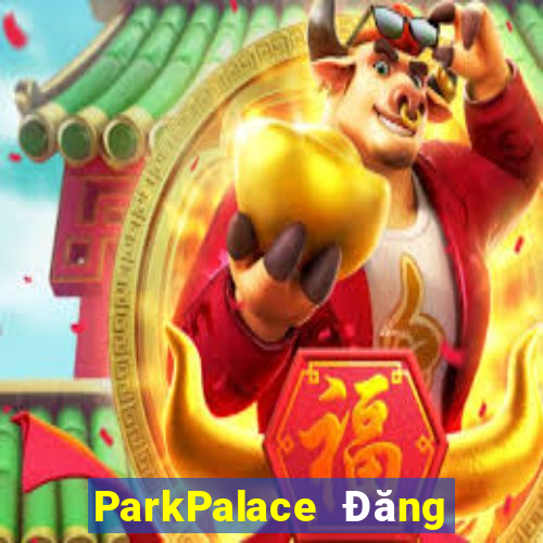 ParkPalace Đăng nhập vào wed