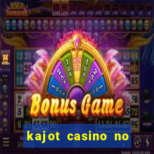 kajot casino no deposit bonus