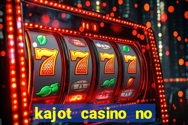 kajot casino no deposit bonus