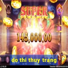 do thi thuy trang