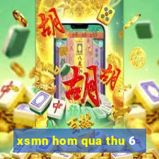 xsmn hom qua thu 6