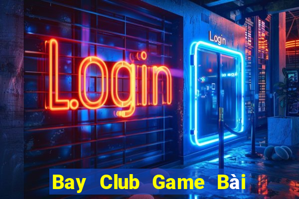 Bay Club Game Bài Nạp Sms