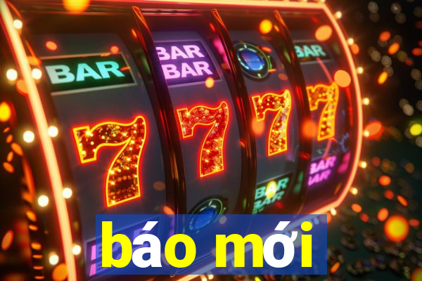 báo mới