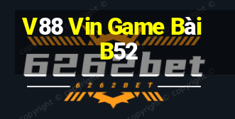 V88 Vin Game Bài B52