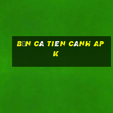 bắn cá tiên cánh apk