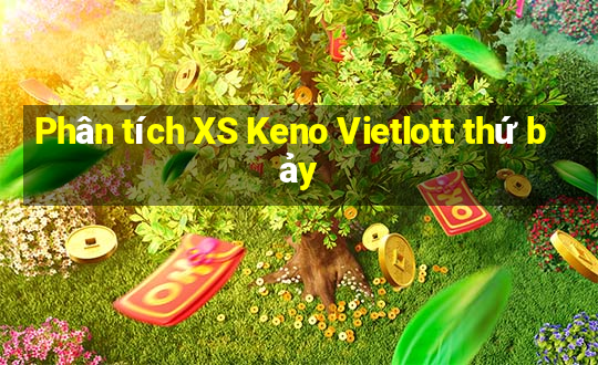 Phân tích XS Keno Vietlott thứ bảy