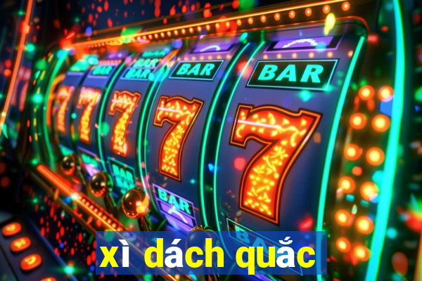 xì dách quắc