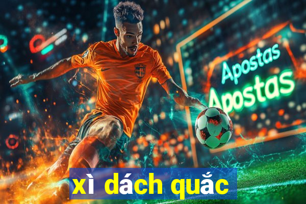 xì dách quắc