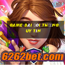 game bài đôi thưởng uy tín