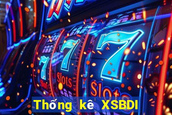 Thống kê XSBDI ngày 2