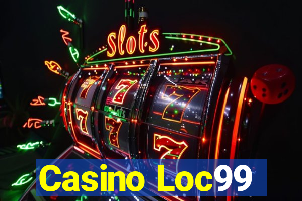 Casino Loc99