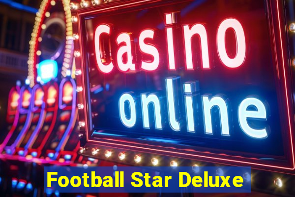 Football Star Deluxe